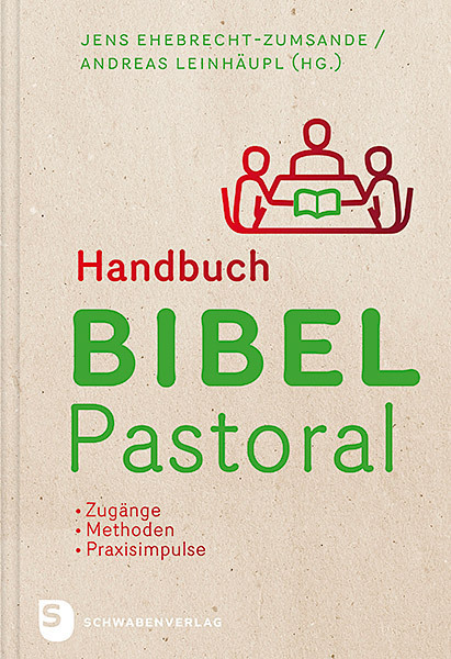 Cover: 9783796617638 | Handbuch Bibel-Pastoral | Zugänge - Methoden - Praxisimpulse | Buch
