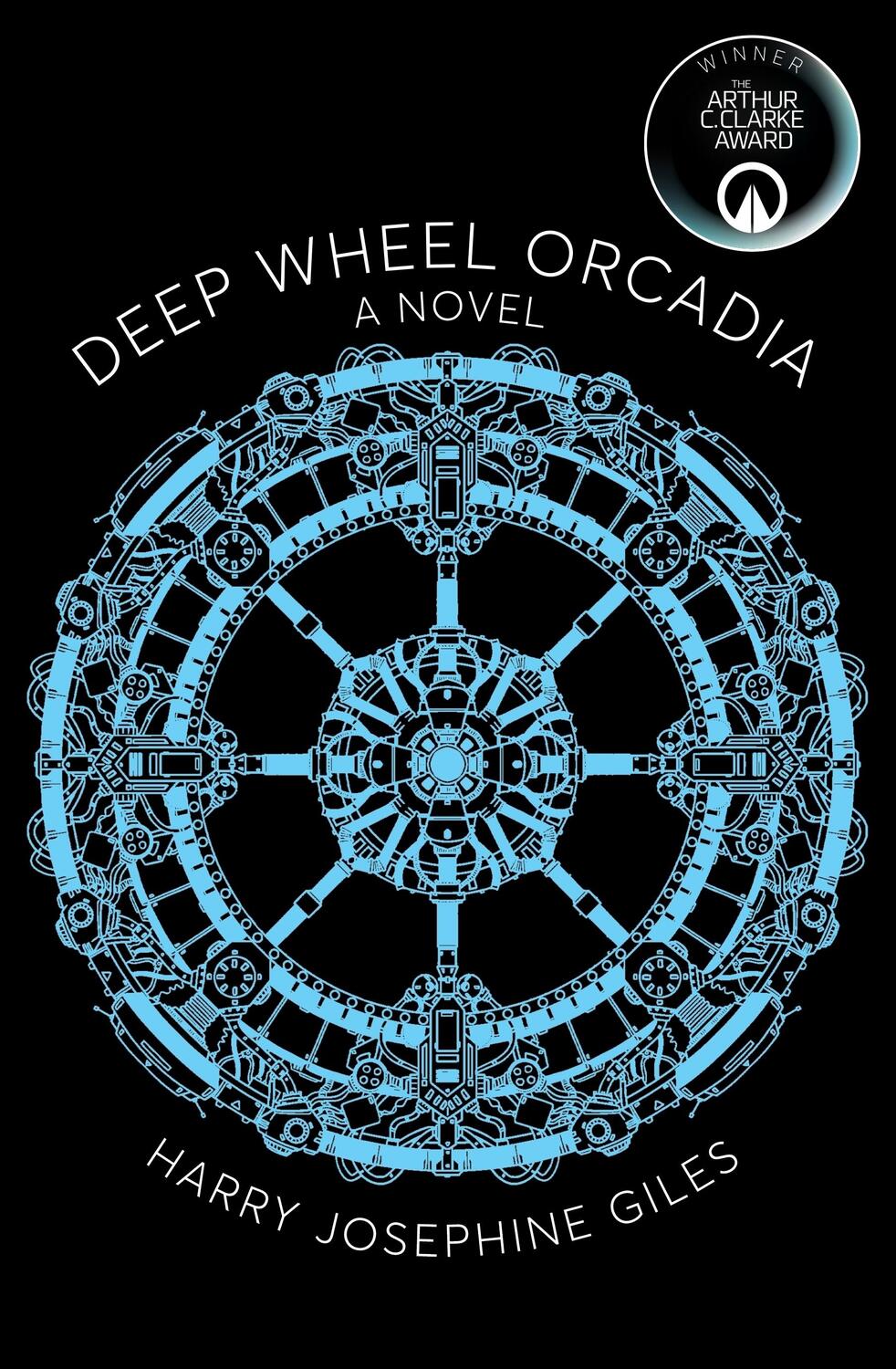 Cover: 9781529066609 | Deep Wheel Orcadia | Winner of the 2022 Arthur C Clarke Award | Giles