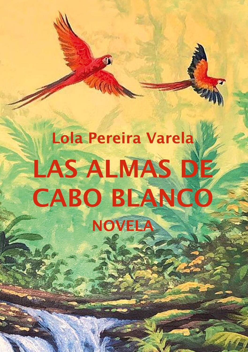 Cover: 9788411235037 | Las almas de Cabo Blanco | Lola Pereira Varela | Taschenbuch | 2023