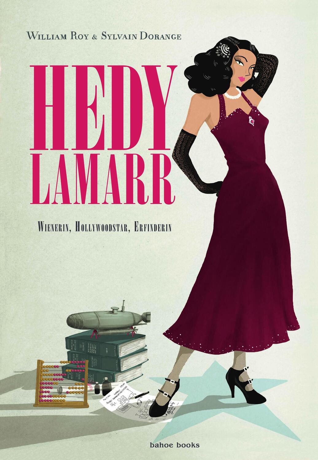 Cover: 9783903478206 | Hedy Lamarr | Wienerin, Hollywoodstar, Erfinderin | William (u. a.)