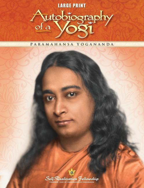 Cover: 9780876122389 | Autobiography of a Yogi Large Print | Paramahansa Yogananda | Buch