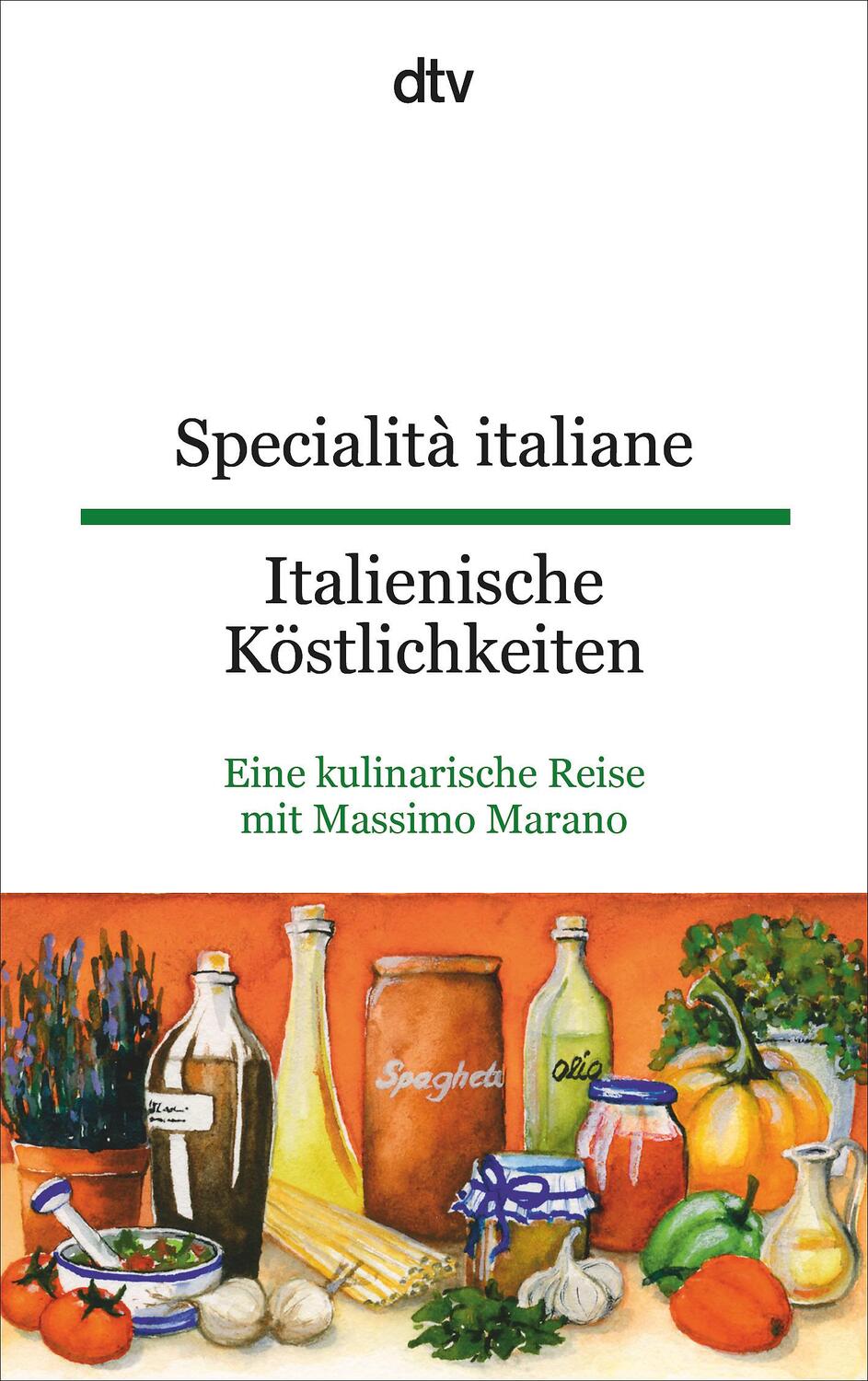 Cover: 9783423095044 | Specialità italiane Italienische Köstlichkeiten | Taschenbuch | 2011