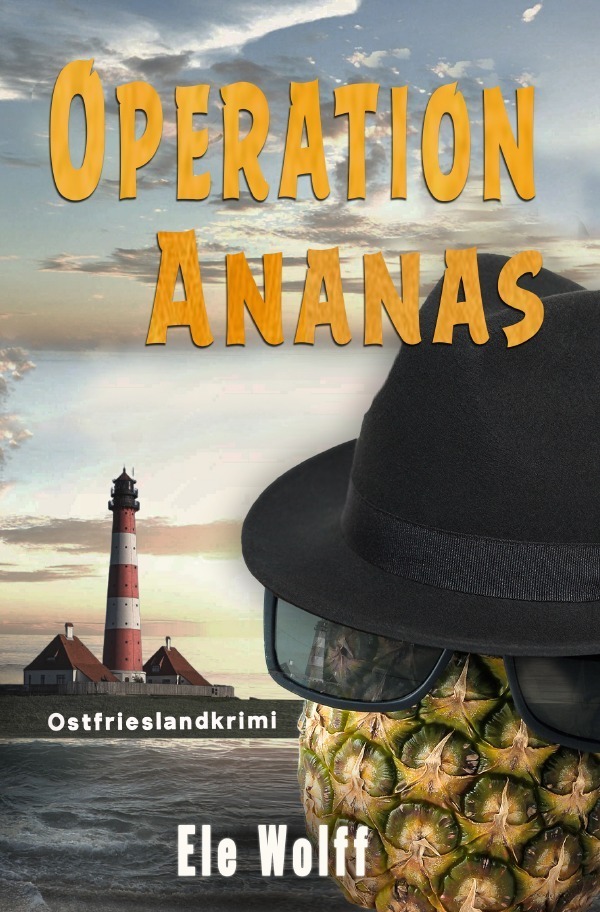 Cover: 9783754140840 | Ein Fall für Emely Petersen - Ostfrieslandkrimi / Operation Ananas