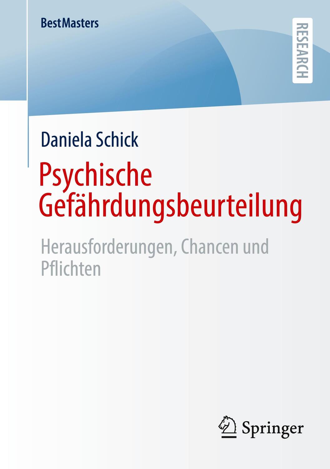 Cover: 9783658424732 | Psychische Gefährdungsbeurteilung | Daniela Schick | Taschenbuch | xi
