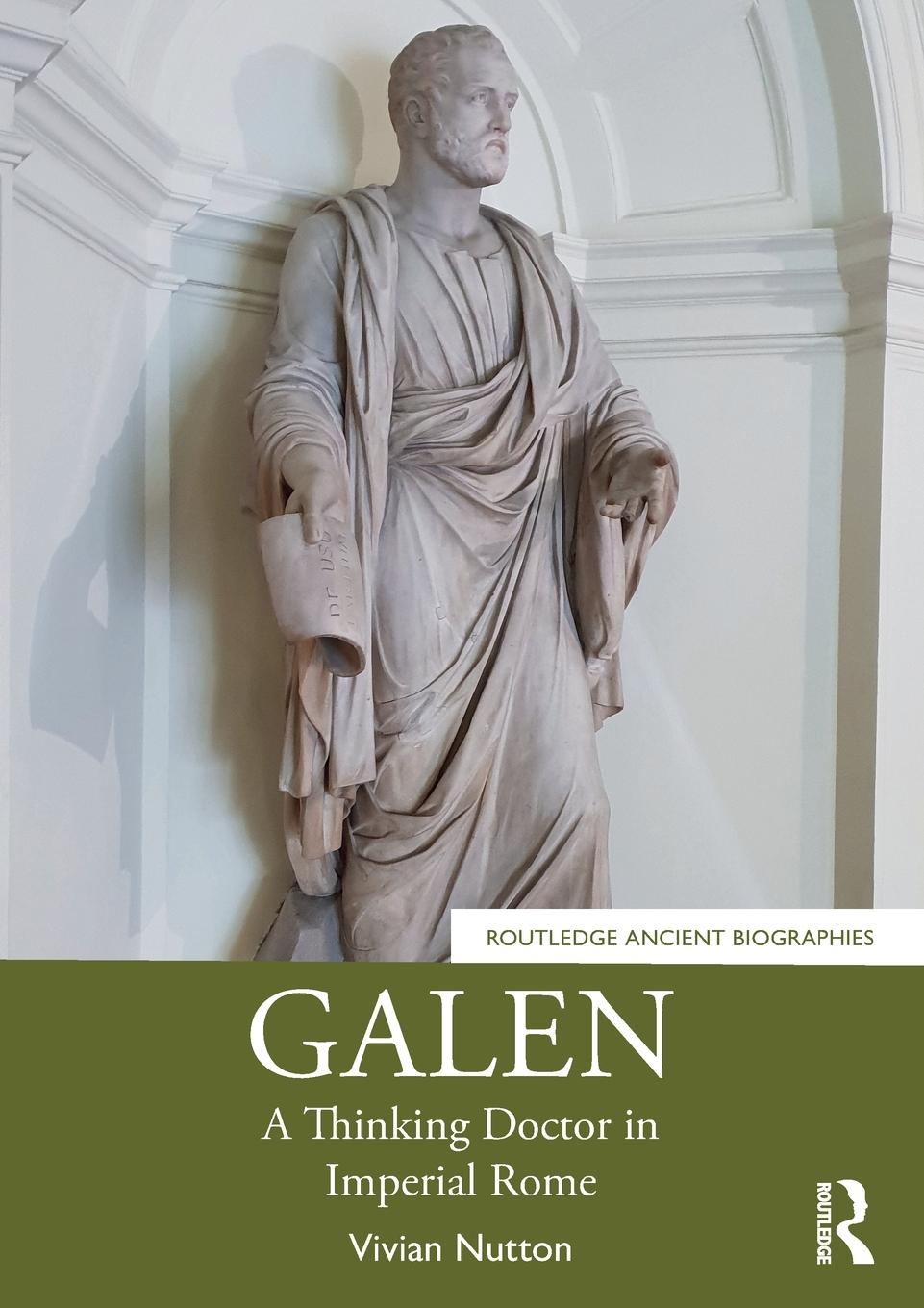 Cover: 9780367357238 | Galen | A Thinking Doctor in Imperial Rome | Vivian Nutton | Buch