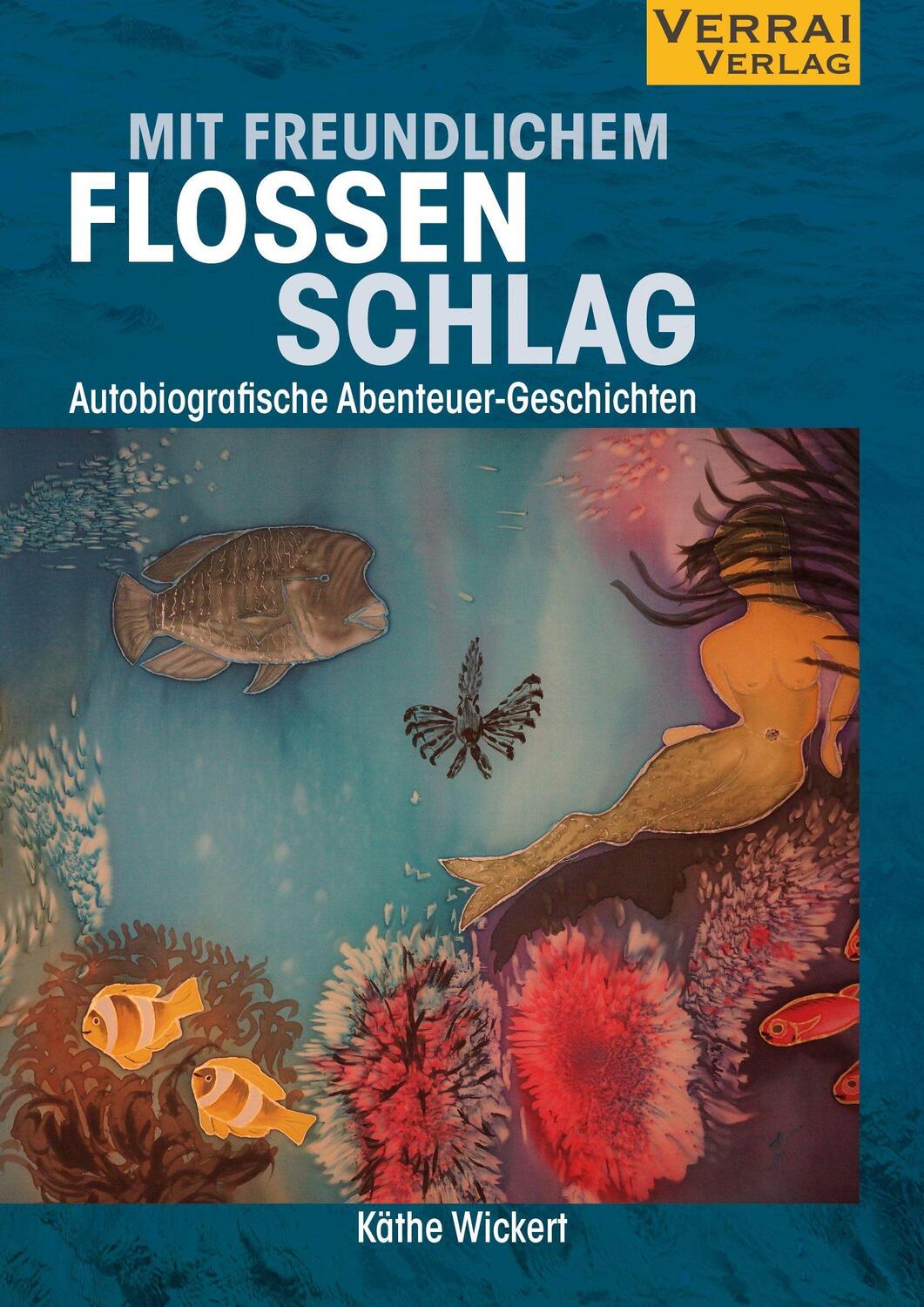 Cover: 9783948342371 | Mit freudlichem Flossenschlag | Käthe Wickert | Taschenbuch | Deutsch