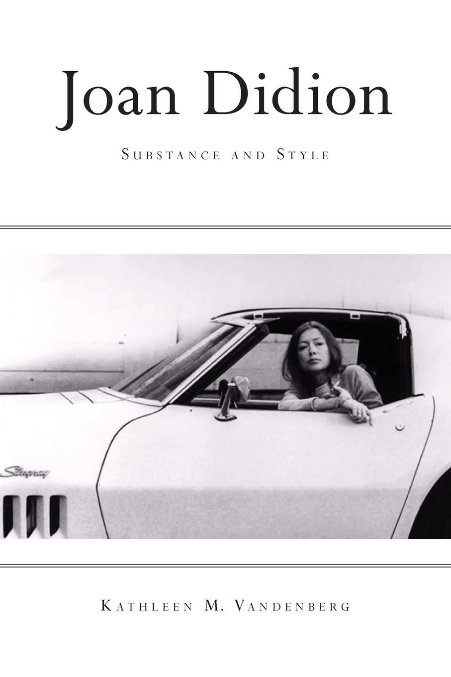 Cover: 9781438481388 | Joan Didion | Substance and Style | Kathleen M. Vandenberg | Buch