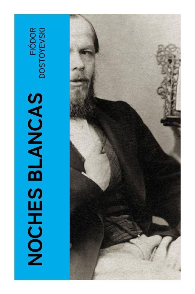 Cover: 9788027376001 | Noches blancas | Fjodor M. Dostojewskij | Taschenbuch | Spanisch