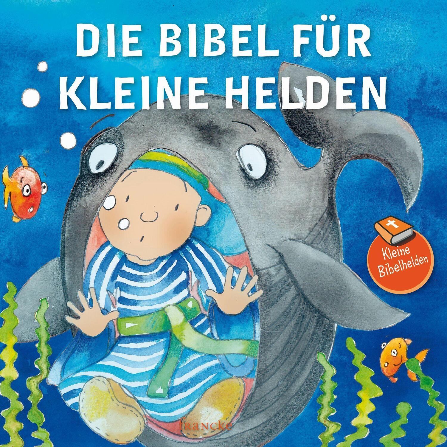 Cover: 9783963621840 | Die Bibel für kleine Helden | Buch | Deutsch | 2022