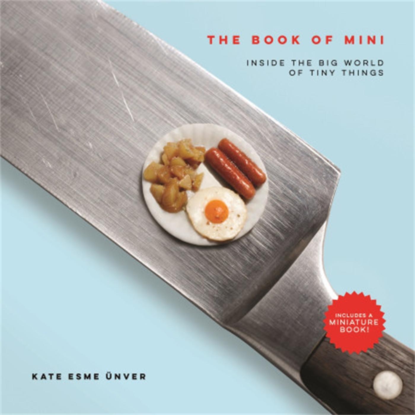 Cover: 9780762466689 | The Book of Mini | Inside the Big World of Tiny Things | Unver | Buch