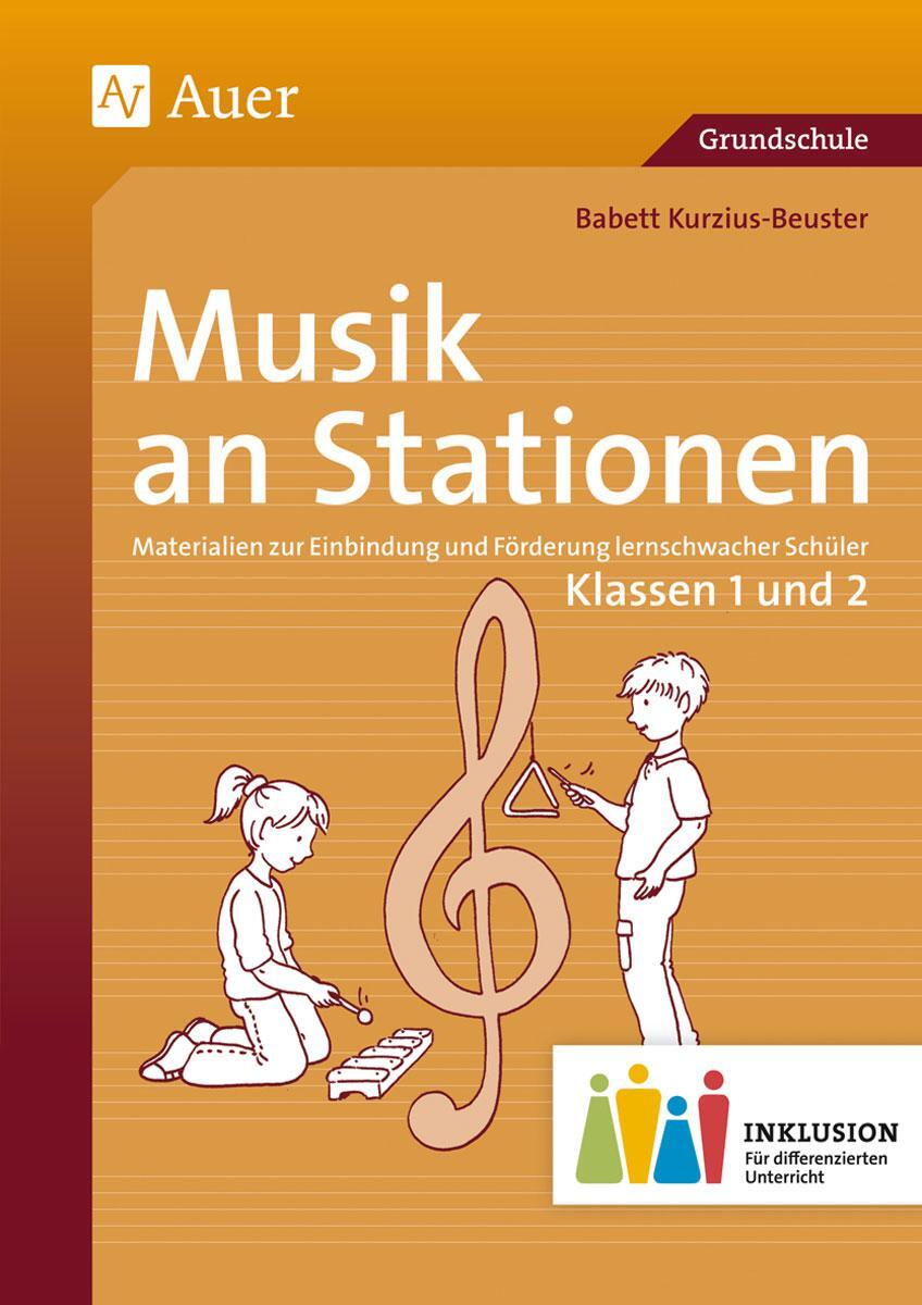 Cover: 9783403073802 | Musik an Stationen Inklusion 1/2 Klasse | Babett Kurzius-Beuster