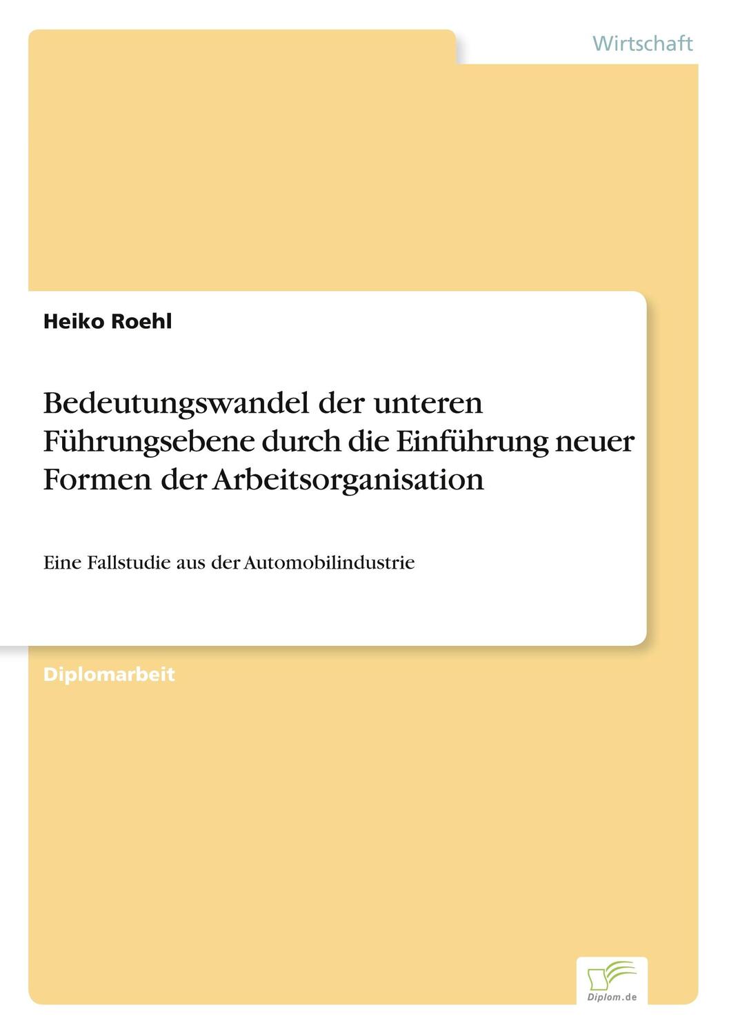 Cover: 9783838615042 | Bedeutungswandel der unteren Führungsebene durch die Einführung...