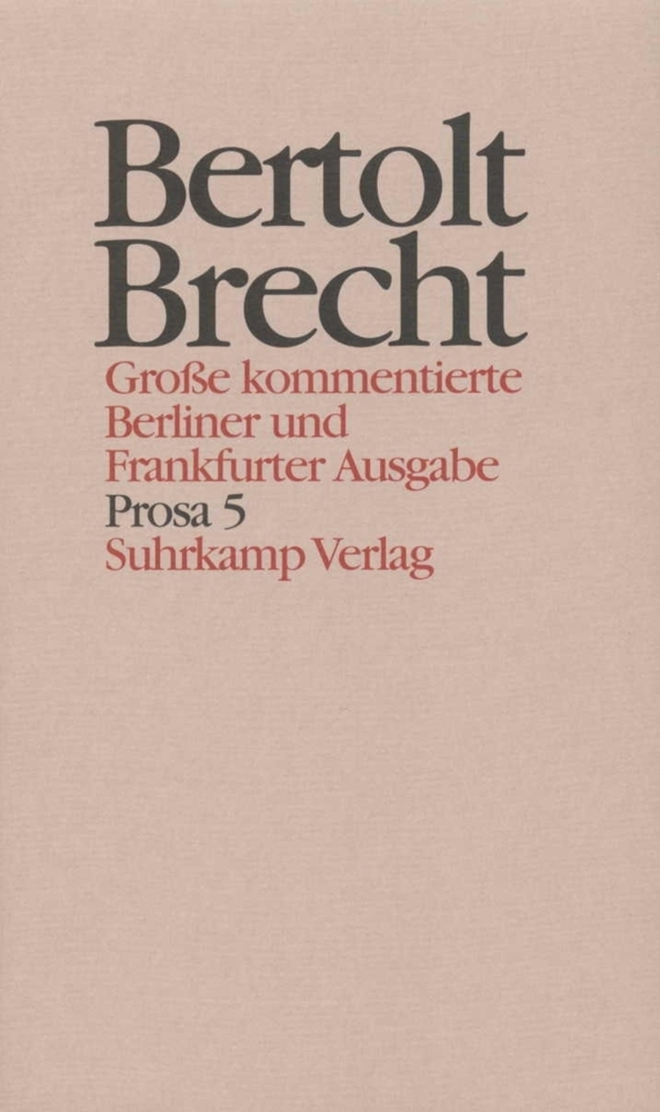 Prosa. Tl.5 - Brecht, Bertolt