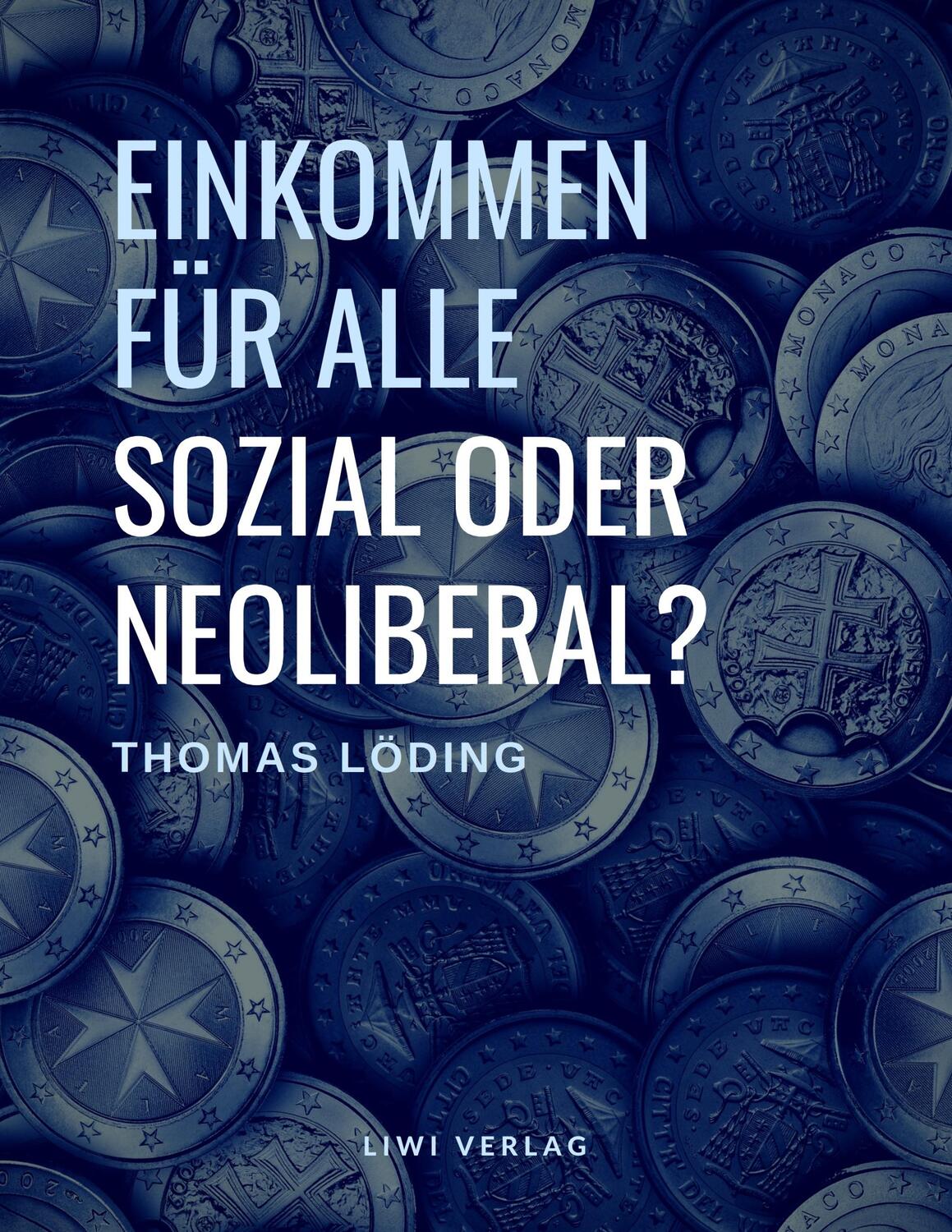 Cover: 9783965420977 | Einkommen für alle - sozial oder neoliberal? Die Ideengeschichte...