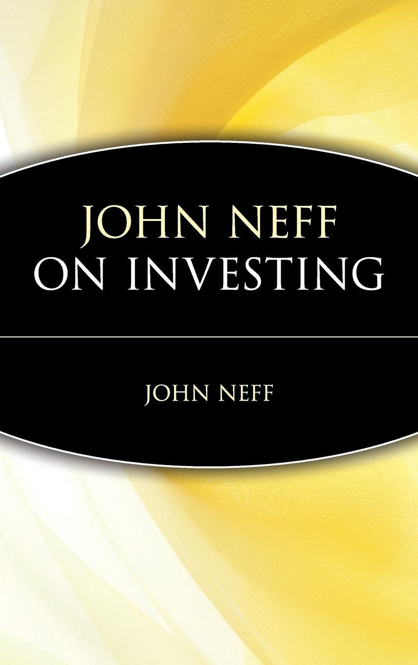 Cover: 9780471197171 | John Neff on Investing | John B. Neff (u. a.) | Buch | XX | Englisch