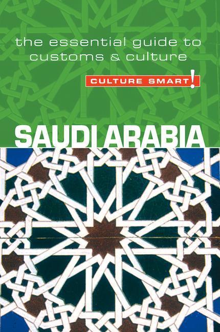 Cover: 9781857333510 | Saudi Arabia - Culture Smart!: The Essential Guide to Customs &...