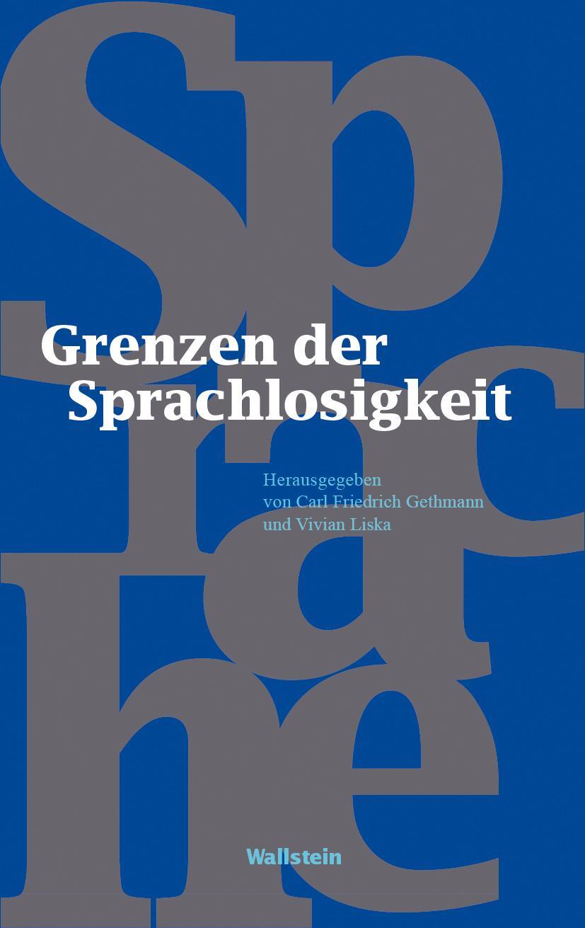 Cover: 9783835353534 | Grenzen der Sprachlosigkeit | Carl Friedrich Gethmann (u. a.) | Buch