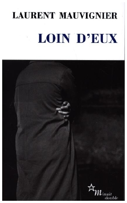 Cover: 9782707318015 | Loin d'eux | Laurent Mauvignier | Taschenbuch | Französisch | 2023