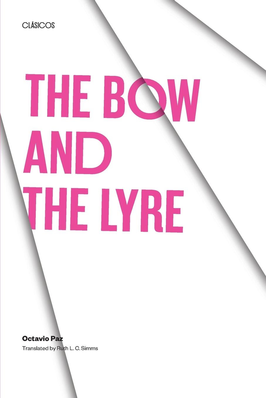 Cover: 9780292707641 | The Bow and the Lyre | Octavio Paz | Taschenbuch | Englisch