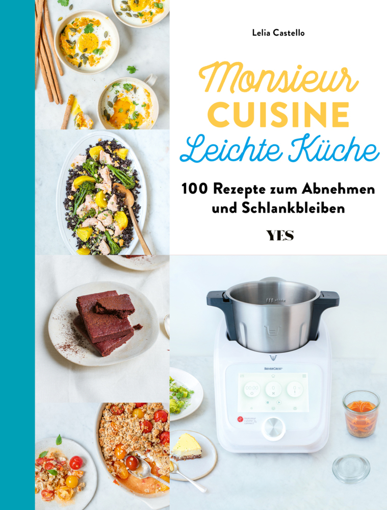 Cover: 9783969051559 | Monsieur Cuisine - leichte Küche | Lelia Castello | Taschenbuch | 2022