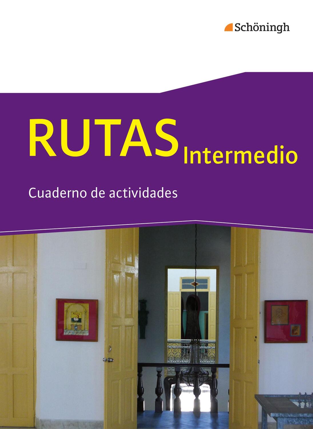 Cover: 9783140110266 | RUTAS Intermedio - Arbeitsbuch für Spanisch als fortgeführte...