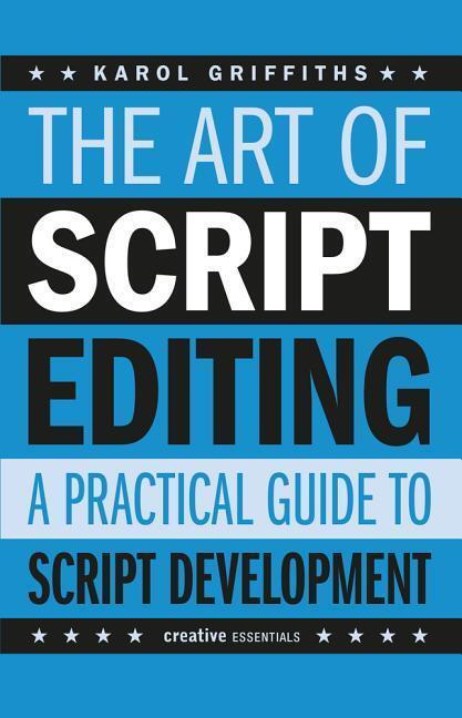 Cover: 9781843445074 | The Art of Script Editing | A Practical Guide | Karol Griffiths | Buch