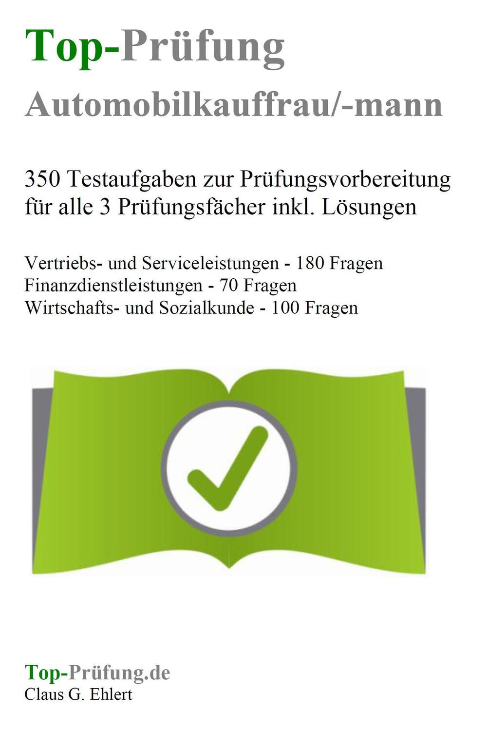 Cover: 9783943665260 | Top-Prüfung Automobilkaufmann / Automobilkauffrau - 350...