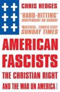 Cover: 9780099555223 | American Fascists | Chris Hedges | Taschenbuch | Englisch | 2010