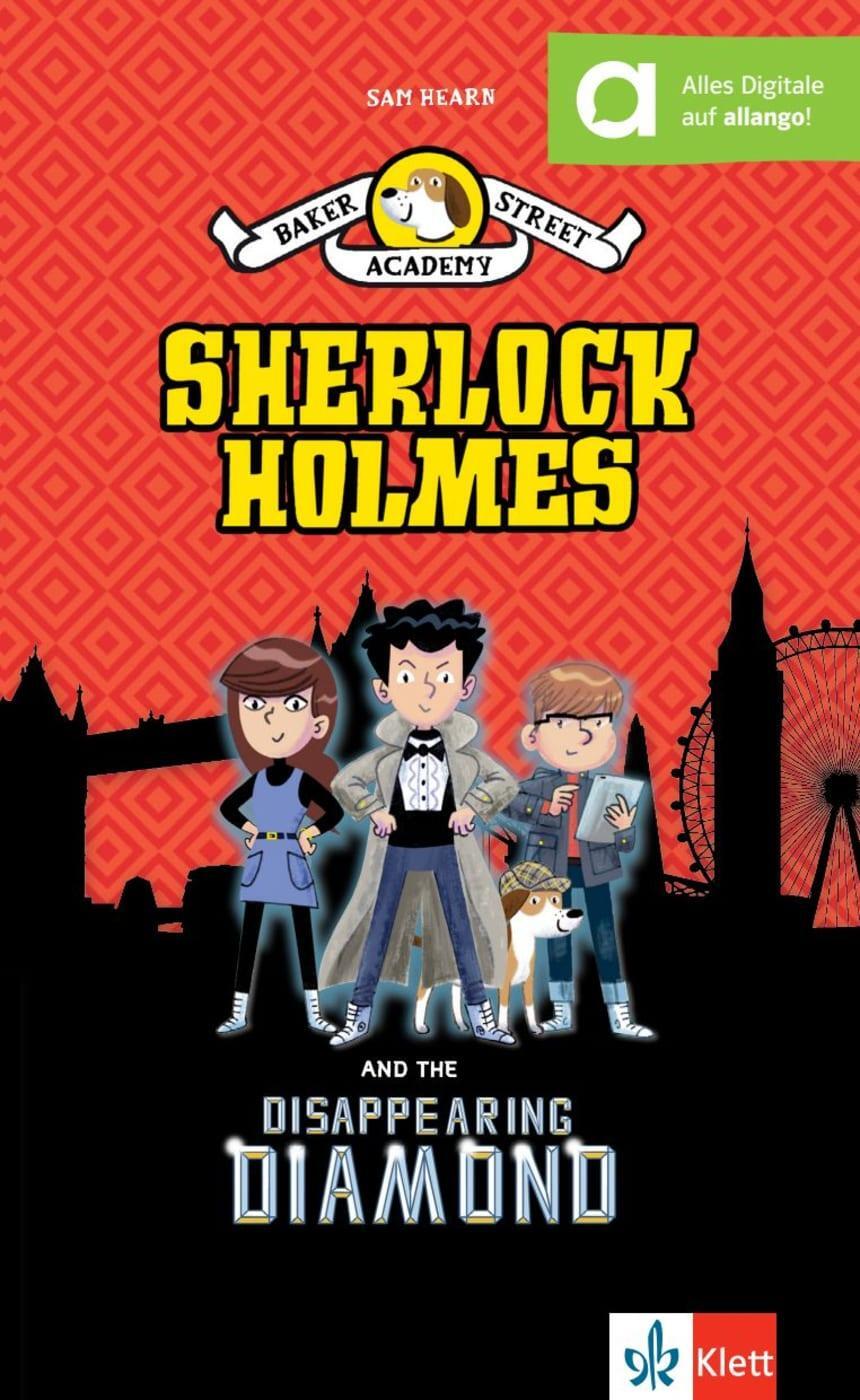 Cover: 9783125782259 | Baker Street Academy: Sherlock Holmes And The Disappearing Diamond