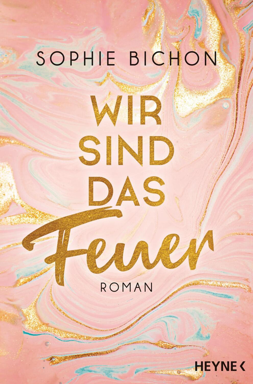 Cover: 9783453423848 | Wir sind das Feuer | Redstone 1 - Roman | Sophie Bichon | Taschenbuch