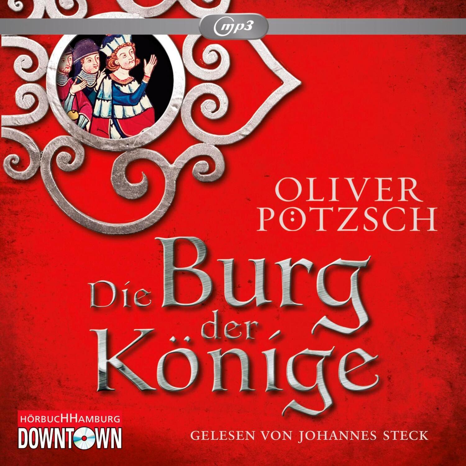 Cover: 9783869091570 | Die Burg der Könige | Oliver Pötzsch | MP3 | 2 | Deutsch | 2014