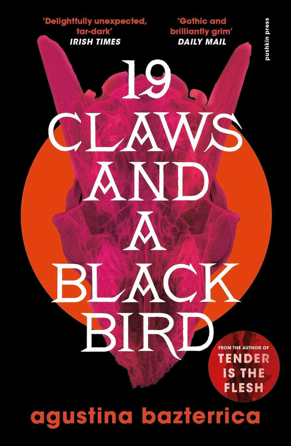 Cover: 9781782279037 | Nineteen Claws and a Black Bird | Agustina Bazterrica | Taschenbuch
