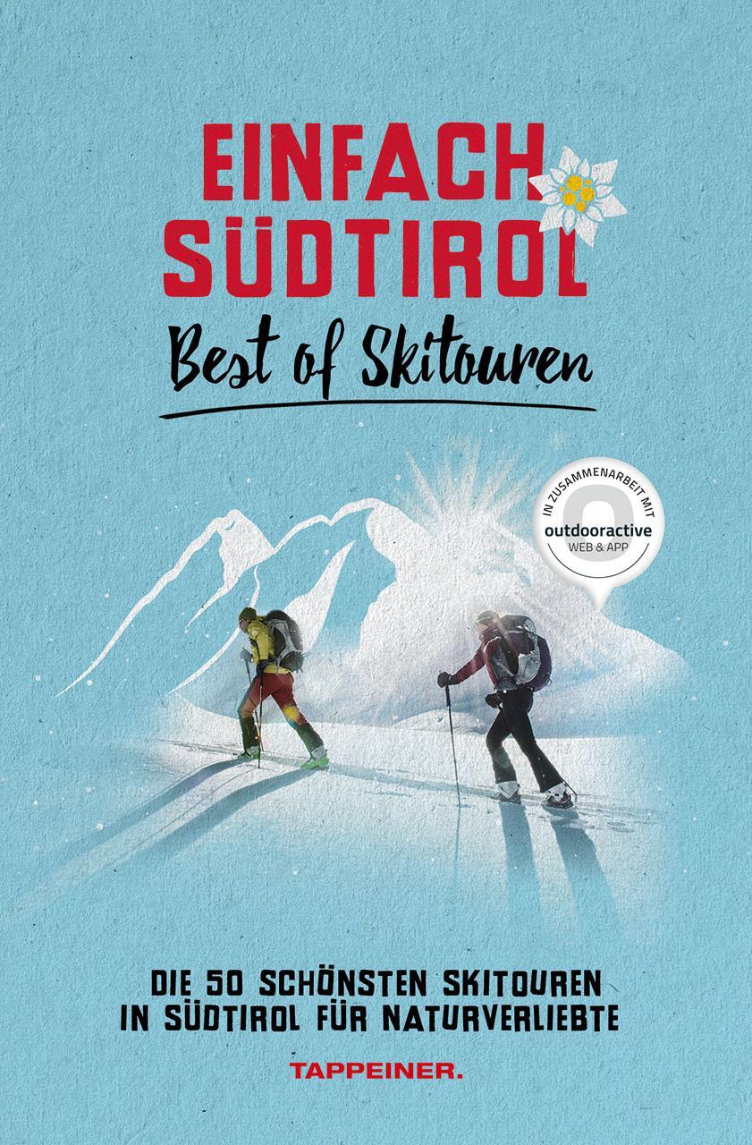 Cover: 9788870739794 | Einfach Südtirol: Best of Skitouren | Taschenbuch | Einfach Südtirol