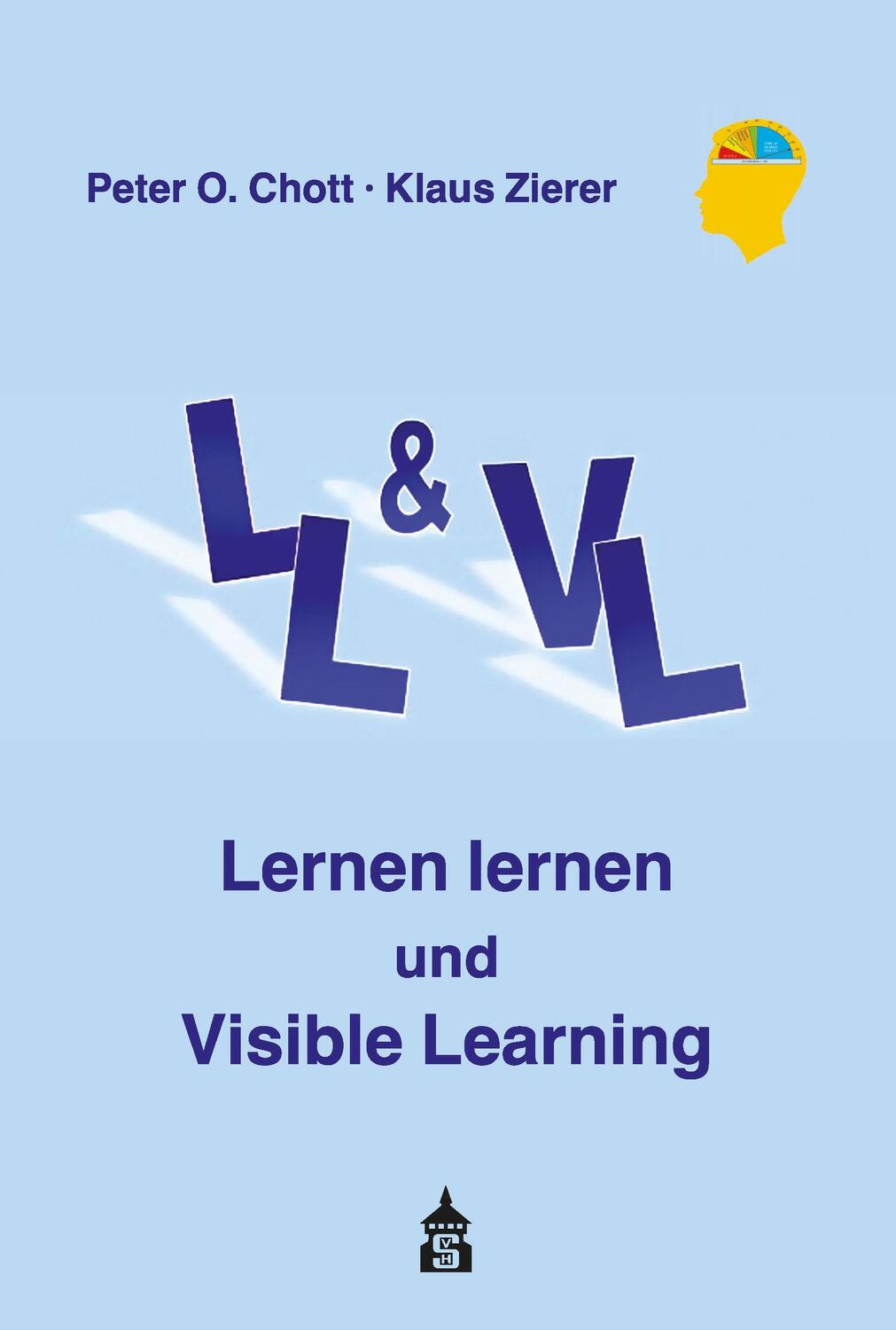 Cover: 9783834022011 | Lernen lernen und Visible Learning | Peter O. Chott (u. a.) | Buch