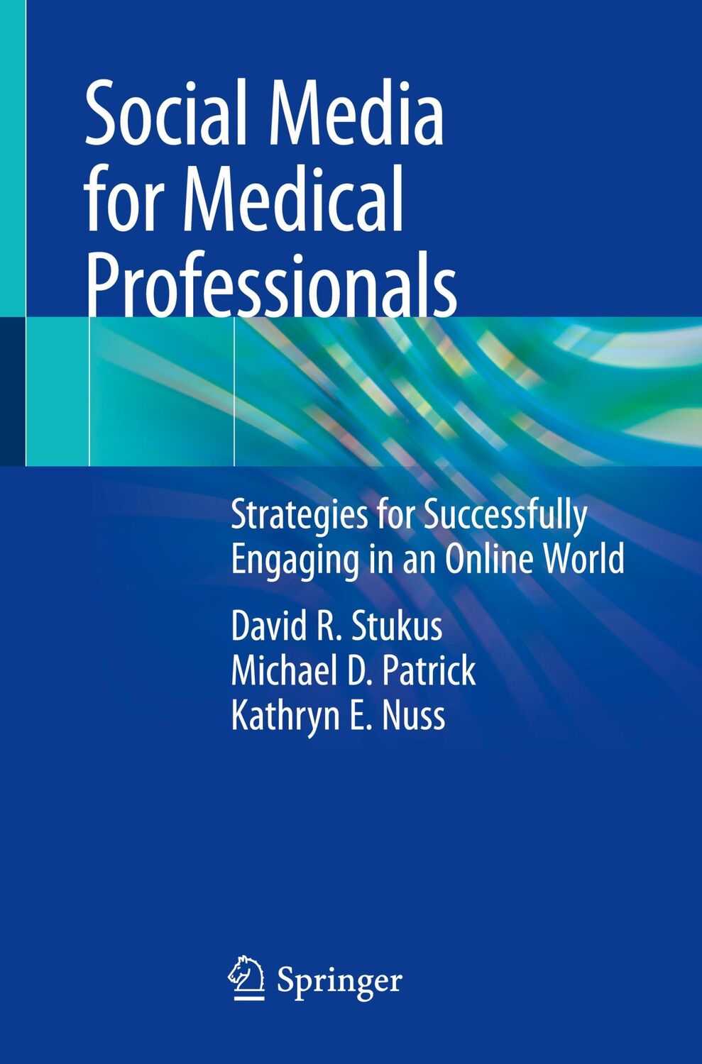 Cover: 9783030144388 | Social Media for Medical Professionals | David R. Stukus (u. a.) | xiv