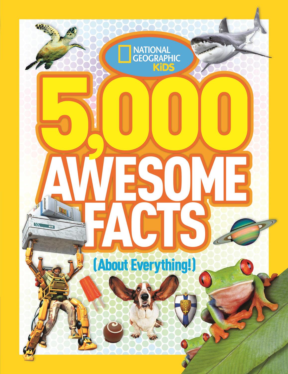 Cover: 9781426310492 | 5,000 Awesome Facts (about Everything!) | National Geographic Kids