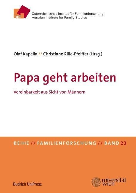 Cover: 9783940755919 | Papa geht arbeiten | Olaf Kapella | Taschenbuch | 275 S. | Deutsch