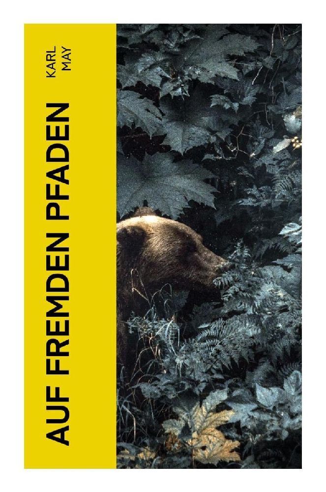 Cover: 9788027373321 | Auf fremden Pfaden | Karl May | Taschenbuch | 256 S. | Deutsch | 2023