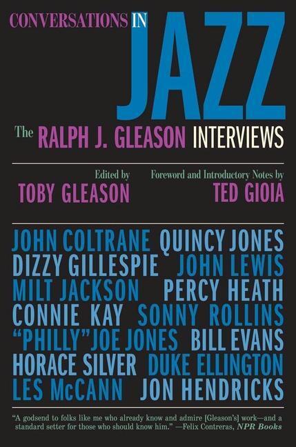 Cover: 9780300255232 | Conversations in Jazz | The Ralph J. Gleason Interviews | Gleason