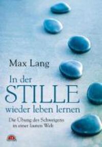 Cover: 9783866162136 | In der Stille wieder leben lernen | Max Lang | Taschenbuch | 192 S.