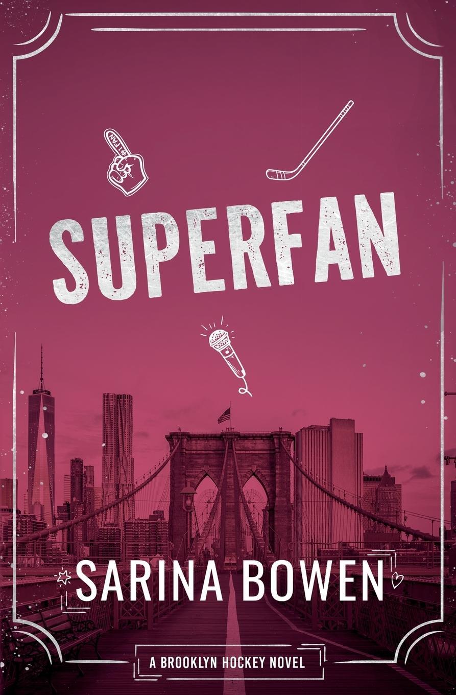 Cover: 9781950155866 | Superfan - A Brooklyn Hockey Novel | Sarina Bowen | Taschenbuch | 2024