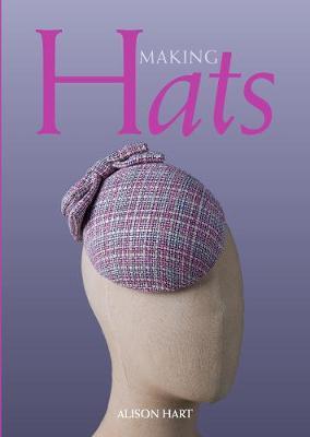 Cover: 9781785004933 | Making Hats | Alison Hart | Taschenbuch | Kartoniert / Broschiert