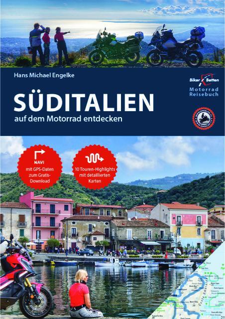 Cover: 9783937063881 | Motorrad Reiseführer Süditalien | BikerBetten Motorradreisebuch | Buch