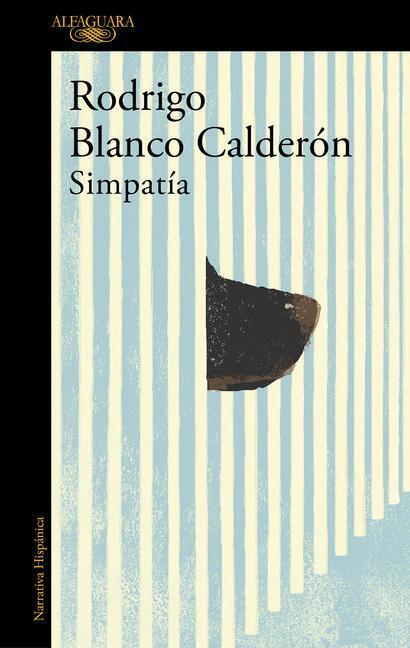 Cover: 9788420439372 | Simpatía | Rodrigo Blanco Calderón | Taschenbuch | Spanisch | 2021