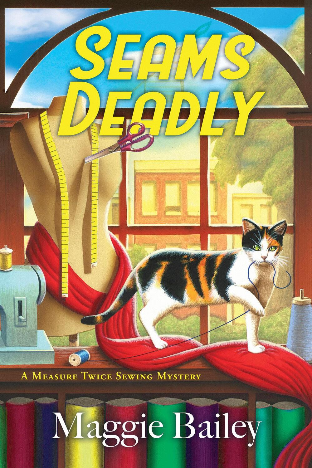Cover: 9781639104697 | Seams Deadly | Maggie Bailey | Buch | A Measure Twice Sewing Mystery