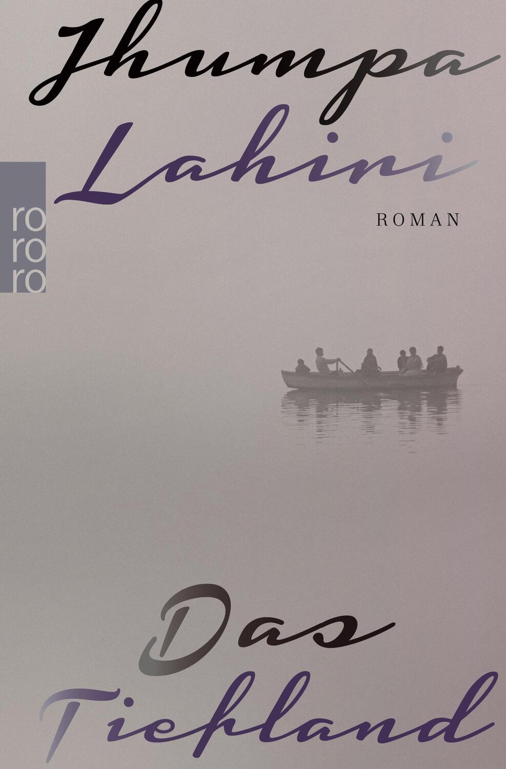 Cover: 9783499248405 | Das Tiefland | Jhumpa Lahiri | Taschenbuch | Paperback | Deutsch