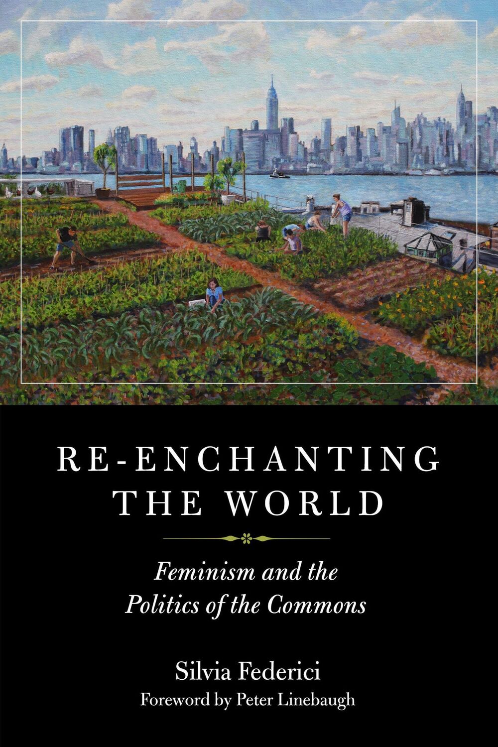 Cover: 9781629635699 | Re-Enchanting the World | Feminism and the Politics of the Commons