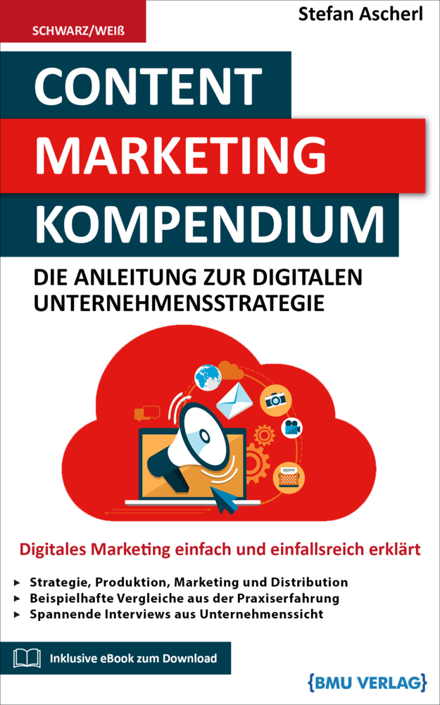 Cover: 9783966450973 | Content Marketing Kompendium | Stefan Ascherl | Buch | 2021