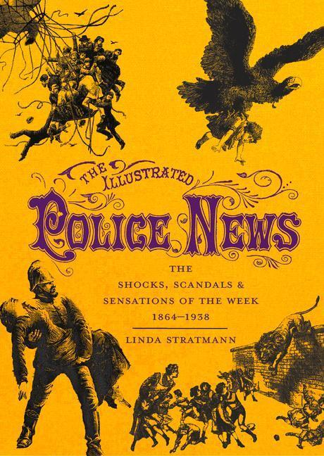 Cover: 9780712352499 | The Illustrated Police News | Linda Stratmann | Buch | Englisch | 2019