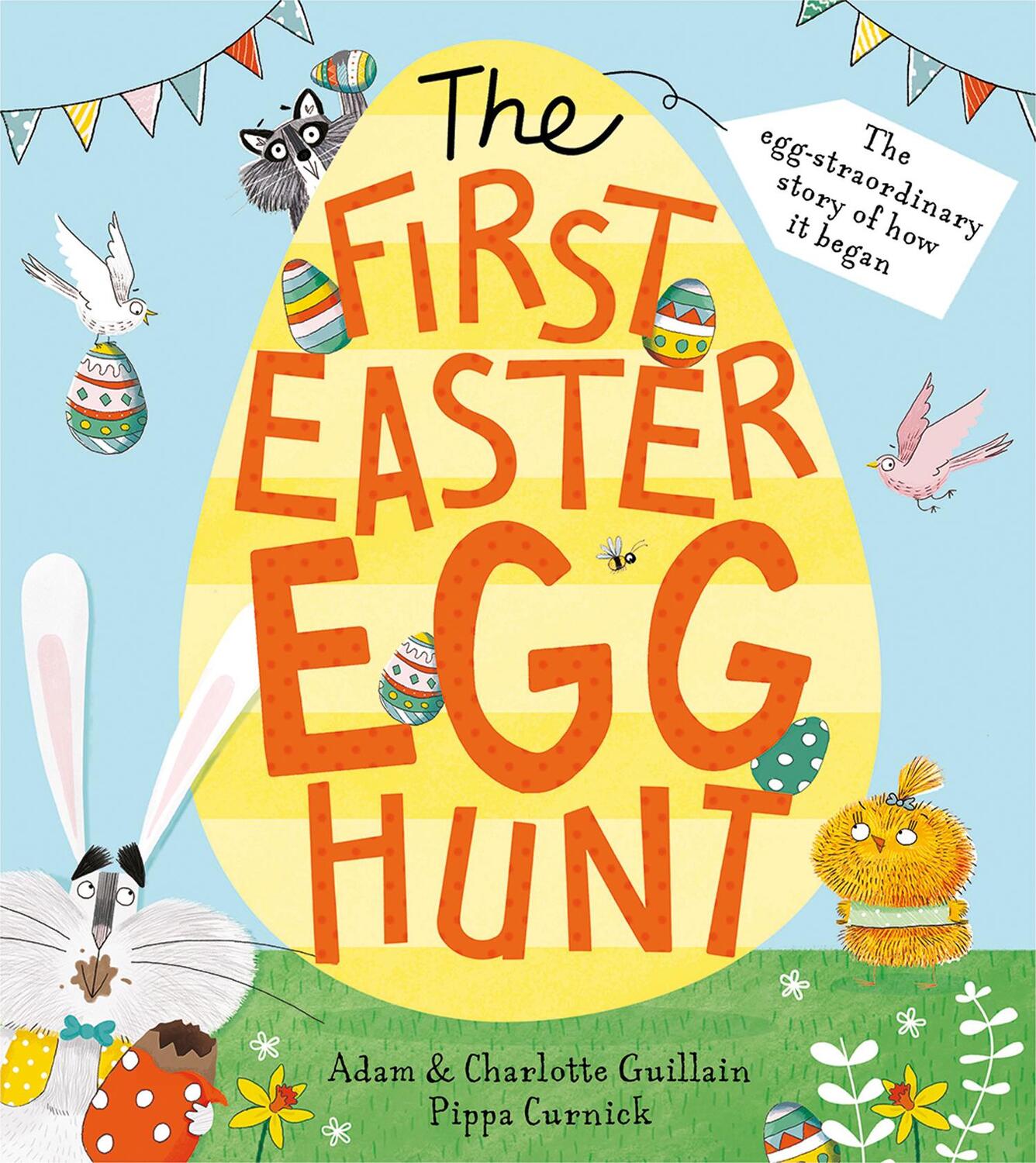 Cover: 9781405286282 | The First Easter Egg Hunt | Adam Guillain (u. a.) | Taschenbuch | 2018